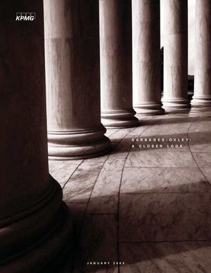 KPMG | Sarbanes-Oxley : A Closer Look