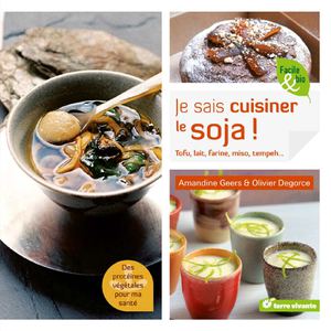 Je sais cuisiner le soja !