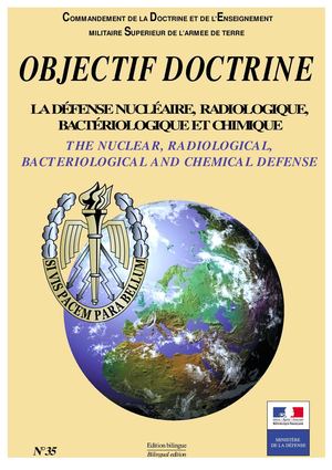 La défense nucléaire - radiologique - bactériologique et chimique