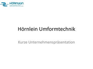 Umformtechnik für Stanz- und Ziehteilen bis hin zu komplexen Montagebaugruppen