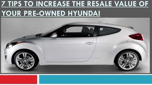 7 Tips to increase the resale value of Pre-owned Hyundai Cars