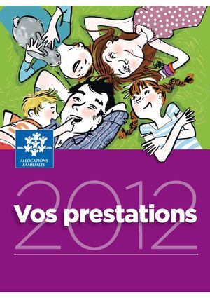 Guide des Prestations familiales CAF 2012