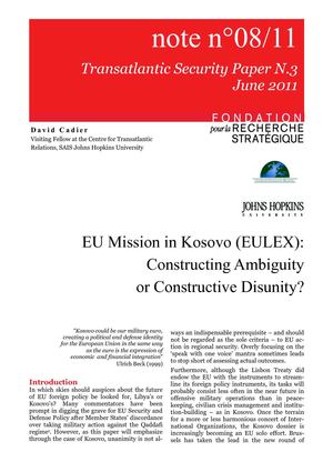 EU Mission in Kosovo (EULEX) : Constructing Ambiguity or Constructive Disunity?