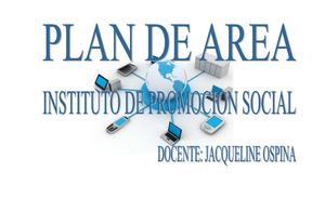 Planeación Anual Informática y Tecnología