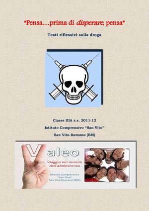 Pensa...prima di disperare, pensa - Testi riflessivi sulla droga