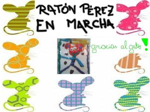 El ratón Pérez en marcha, gracias al gato!!