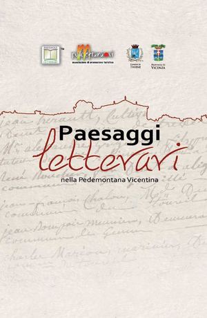 Paesaggi Letterari nella Pedemontana Vicentina