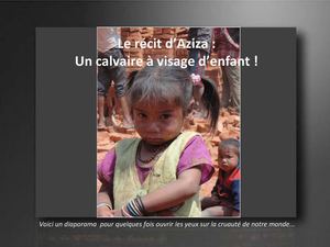 Afghanistan : Le récit d'Aziza, 7 ans - le calvaire à visage d'enfant !