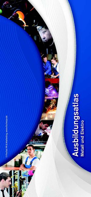 Ausbildungsatlas Harz - Metall und Elektro