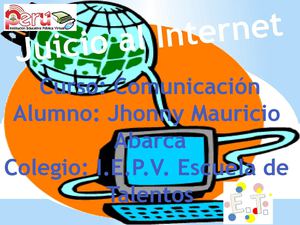 El Juicio al Internet