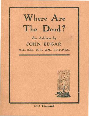 Where Are The Dead? By John Edgar 1908