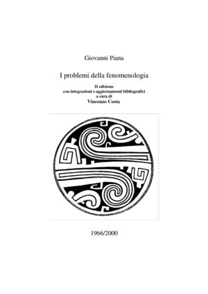 I problemi della fenomenologia - di Giovanni Piana