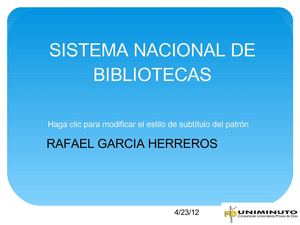 SISTEMA NACIONAL DE BIBLIOTECAS - UNIMINUTO
