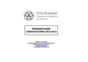 Presentación de la apertura de la convocatoria de inscripción y becas a Máster 2012-2013 del Foro Europeo en convenio con al UJTL