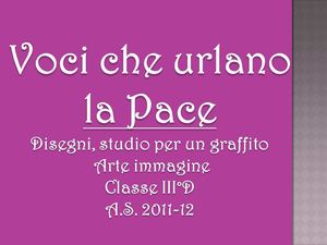 La Pace - Scuola Secondaria di 1° Grado - Classe 3D
