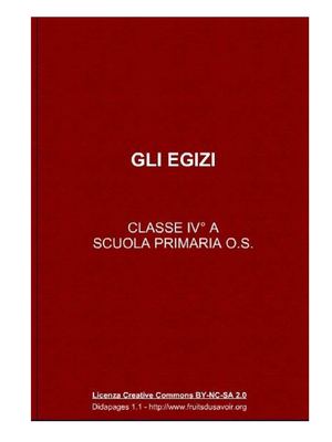 Gli egizi - Scuola primaria Orte Scalo - Classe IV° A
