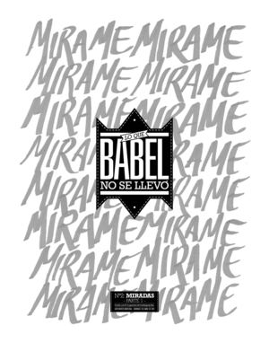 Lo Que Babel No Se Llevó - Nº2 : Miradas - Parte 1-