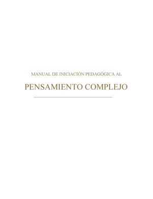 Manual de Iniciación Pedagógica al Pensamiento Complejo