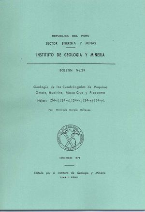 Geología - Cuadrangulo de Puquina (34t), Omate (34u), Huaitire (34v), Mazo Cruz (34x) y Pizacoma (34y),1978