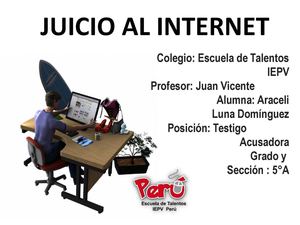 Juicio del Internet by Luna