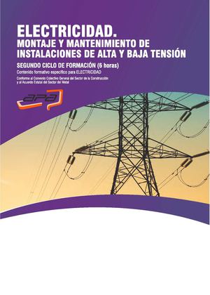 TPC - ELECTRICIDAD. MONTAJE Y MANTENIMIENTO DE INSTALACIONES DE ALTA Y BAJA TENSIÓN (demo)
