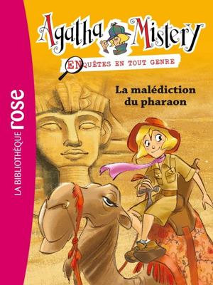 Agatha Mistery - La malédiction de du Pharaon