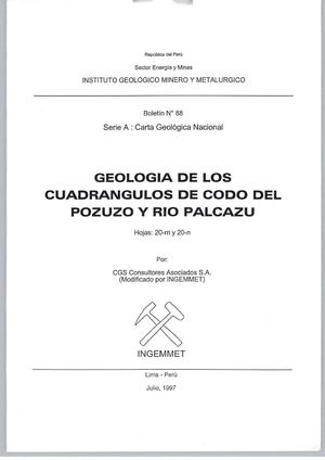 Geología - Cuadrangulo de Codo del Pozuzo (20m) y Río Palcazu (20n),1997