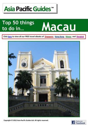 Top 50 things to do in Macau 