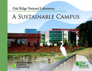 A Sustainable Campus - Oak Ridge National Laboratory  