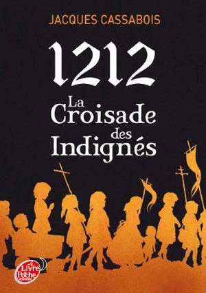 1212, la croisade des indignés