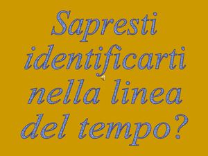 Identifichiamo la linea del tempo_TdG