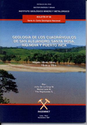 Geología - Cuadrangulo de San Alejandro (18m), Santa Rosa (18n), Río Nova (19m) y Puerto Inca (19n),1997
