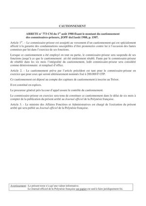ARRETE n° 773 CM du 1er août 1988 fixant le montant du cautionnement des commissaires-priseurs, JOPF du11août 1988, p. 1507.