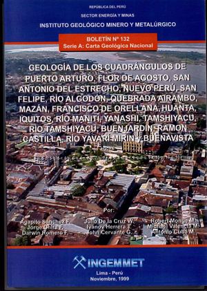 Geología - Cuadrangulo de Puerto Arturo (4p), Flor de Agosto (5p), San Antonio del Estrecho (5q), Nuevo Perú (5r), San Felipe (6p), Río Algo