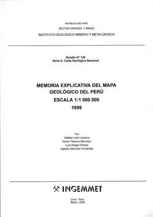 Memoria Explicativa del Mapa Geológico del Perú, Esc 1 1000000, 2000