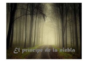 EL Príncipe de la Niebla