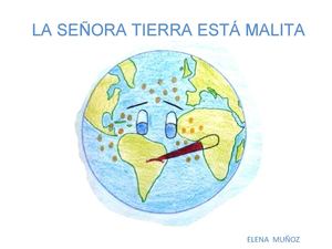 LA SEÑORA TIERRA ESTÁ MALITA