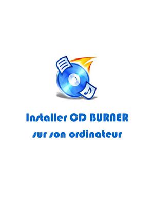 Télécharger CDBurner pour graver vos CD et DVD