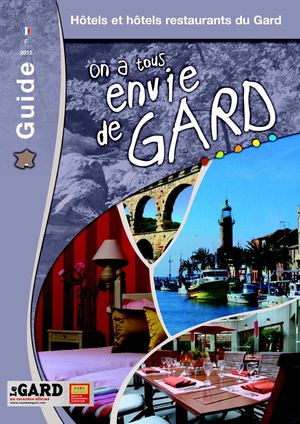 Hôtels et Hôtels Restaurants 2012 - Comité Départemental du Tourisme du Gard