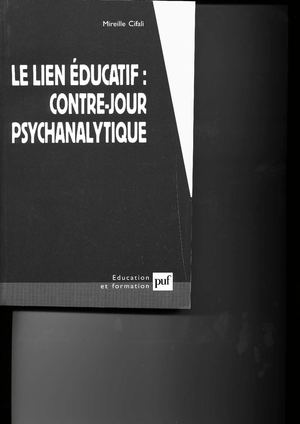 Le lien éducatif. Chapitre sur l'angoisse créatrice