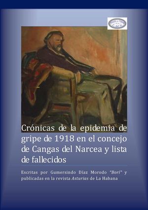 Crónicas de la epidemia de la gripe de 1918 en el concejo de Cangas del Narcea y lista de fallecidos