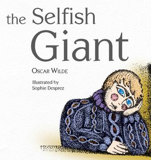The Selfih Giant - Oscar Wilde