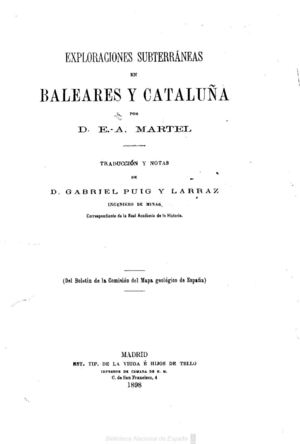 Exploraciones subterráneas en Baleares y Cataluña (Martel - Puig Larraz)