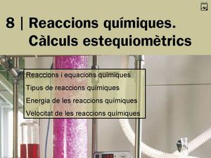 Reaccions químiques i estequiometria 1r Batxillerat