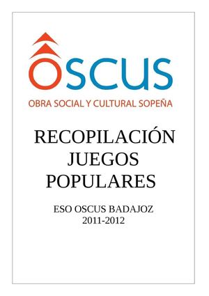JUEGOS POPULARES ESO ED. FÍSICA OSCUS BADAJOZ ´11-´12