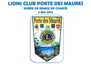 Lions Club Porte des Maures : Remise de Charte 4 Mai 2012
