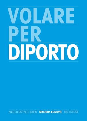 Bibbo A.R., Volare per diporto, II Edizione