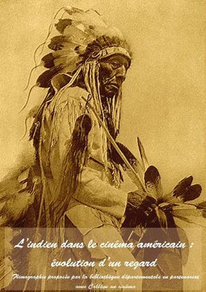 L’indien dans le cinéma américain : évolution d’un regard