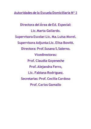 Autoridades de la Escuela Domiciliaria Nº 2