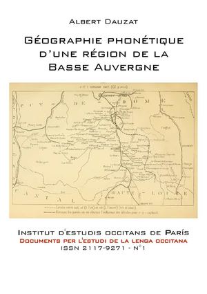 Albert DAUZAT, Géographie phonétique d'une région de la Basse Auvergne